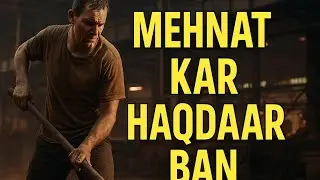 Human Efforts &ndash; Hard Work Beyond Limits | Success Motivation | InspireVaani