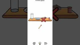 brain out level 168// fill the glass