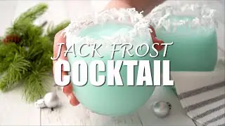 Jack Frost Cocktail | Kitchen Fun With My 3 Sons