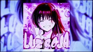 LUZ ROJA (Slowed)