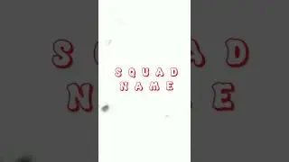 SQUAD NAME