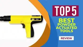 Top 5 Best Powder Actuated Tools Reviews for 2025 | Best Industrial Powder Actuated Tools