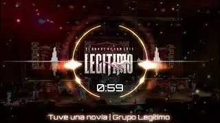 Tune una novia-Grupo Legitimo 