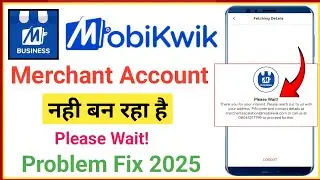 mobikwik merchant account nahi ban raha hai | mobikwik for business account create error please wait