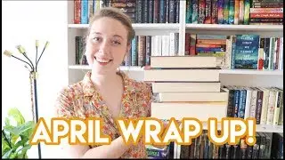 April Wrap Up!!