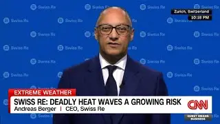 Swiss Re CEO Andreas Berger on the future of extreme heat events