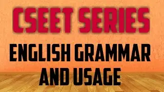 CSEET Series - English Grammar -  Voices, Articles, Tenses, Sentence