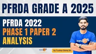PFRDA Grade A 2022 Phase 1 Paper 2 Full Analysis | By Tushar Sir