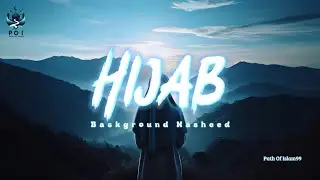 HIJAB - Background Vocal Nasheed - [Slowed+Reverb]