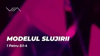 Slujirea / Modelul slujirii / Rei Abrudan
