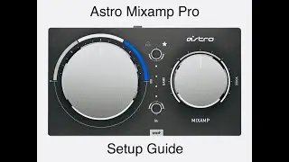 Astro Mixamp Pro + Elgato HD60 Setup Guide 2019 Model (How to record party chat and your voice)