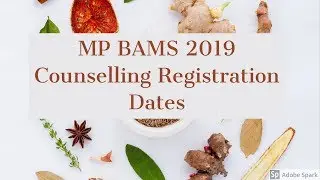 MP BAMS 2019 Counselling Registration Dates