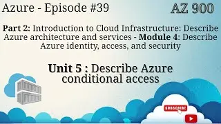 Describe Azure conditional access - AZ-900 - EP 39 (Tamil)
