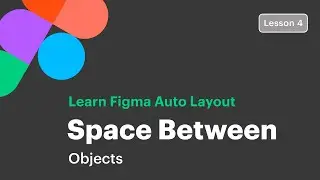 Figma Auto Layout Space Between Objects