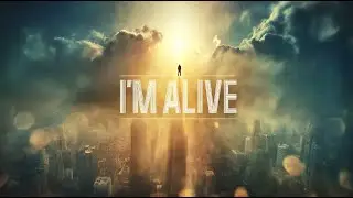 I’m Alive – New Life in Christ | Inspirational Praise Song