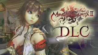 Let's Play MagnaCarta 2 [DLC] - Teil 2: Nachschlag gef&auml;llig? [Deutsch/German]