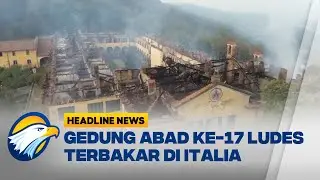 [HEADLINE NEWS 13/10] Kebakaran Besar Terjang Biara Bernaga di Italia Utara