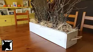 DIY: How to Make a Simple Rustic Farmhouse Box Centerpiece