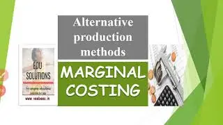 Alternative production methods