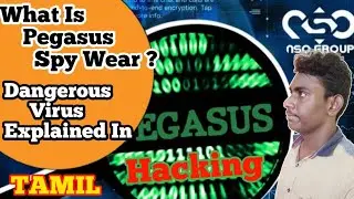 Pegasus Spyware? | How Pegasus Hacks Your Phone Explained In TAMIL