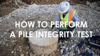 How to Perform a Pile Integrity Test by Pile Dynamics, Inc.