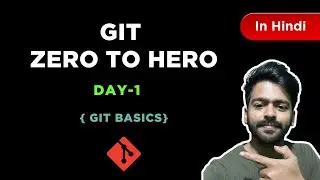 Git Zero to Hero &ndash; Day 1 | Git Basics for Beginners (Easy Explanation)