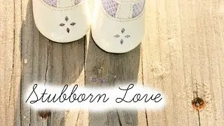 Stubborn Love~ AGMV