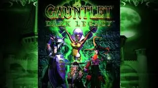 Gauntlet: Dark Legacy OST - (8-4) 