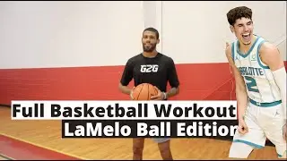 FULL Basketball Workout | LaMelo Ball at Home Ball Handling and Finishing Workout | G2G Basketball