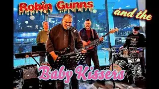 Robin Gunns & The Baby Kissers - 'Politician' (Live at Mekong District)