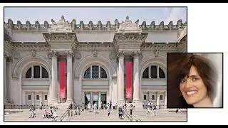 Tour New York's Metropolitan Museum of Art - Elana Kaplan Part 3
