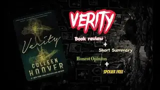 Verity by Collen Hoover| I'm still traumatized| Book Review + Summary| Honest Opinion + Spoiler free