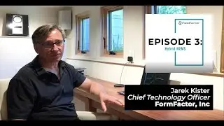 FormFactor MEMS Podcast Series (Episode 3): Hybrid MEMS