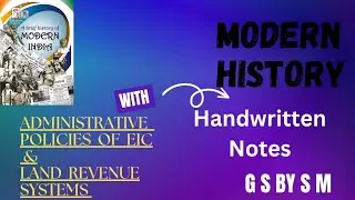 Modern History:Administrative polices & Land Revenue Systems Of East India Company| Britisher #yt