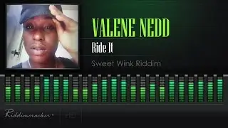 Valene Nedd - Ride It (Sweet Wink Riddim) [Soca 2017] [HD]