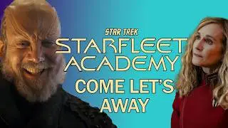 Best Episode Yet? | Starfleet Academy: Come Let's Away Review/Recap