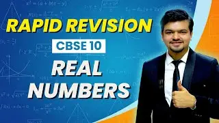 Real Numbers in 15 Minutes? | Rapid Revision Class 10 Maths | Important Questions 2026