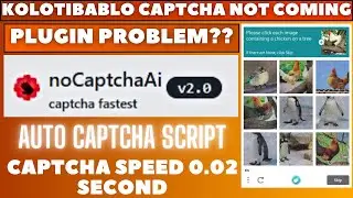 kolotibablo captcha not coming | Nocaptcha auto captcha script | kolotibablo captcha work tircks