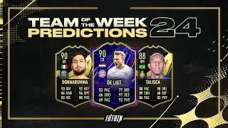 FIFA 23 TOTW 24 PREDICTIONS!
