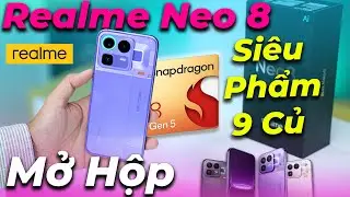 Mở hộp Realme Neo 8 đầu ti&ecirc;n tại Việt Nam: Chỉnh nhiệt độ, xung nhịp CPU, GPU Snapdragon 8 Gen 5