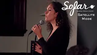 Satellite Mode - Young Fools | Sofar NYC
