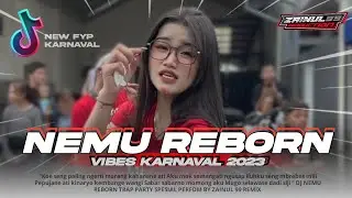 DJ TRAP NEMU REBORN VIBES KARNAVAL 2023 BASS MID NULUP BY ZAINUL 99