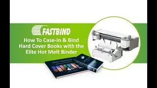 How to Make Hard Cover Book with Fastbind Elite | Casing In | Binding101