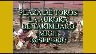 Films Hernandez Jaripeos De Historia Quiroga , Irapeo ,Tarimbaro. 2 Caminos de C de Caracheo 2007