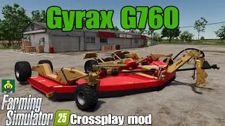 Gyrax G760 / FS25 mod crossplay