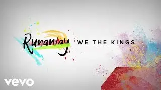 We The Kings - Runaway (Official Lyric Video)