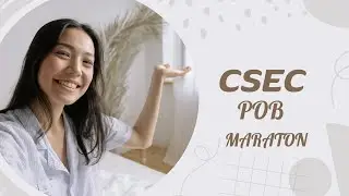 CSEC POB PAPER 2 MARATON 2026 MAY/JUNE EARLY PREP
