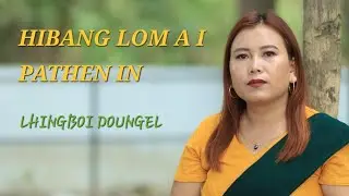 LHINGBOI DOUNGEL ll HIBANG LOM MA 