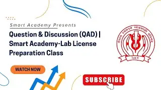 Question & Discussion (QAD) | Smart Academy-Lab License Preparation Class | Smart Academy | NHPC