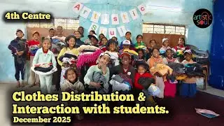 Clothes Distribution & Interaction With Students | 4th Centre | Artistic Soul Foundation | NGO